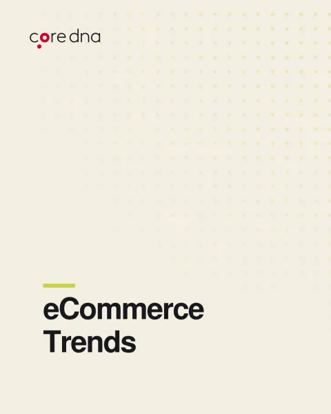 eCommerce Marketing Trends