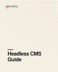Form 53 - Headless CMS: The Definitive Guide 2025