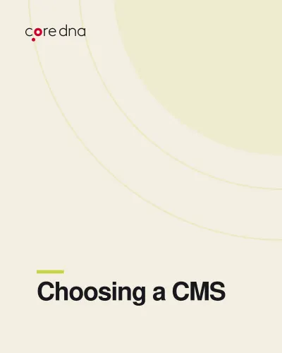 Guide: How to Choose the Right CMS: The Definitive Guide