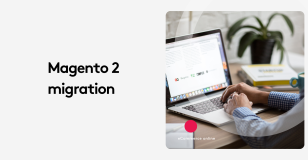 Person working on Magento 2 migration on a laptop, eCommerce context.