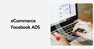 Person typing on laptop with eCommerce Facebook ads text on screen.