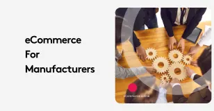 Group of people arranging wooden gears on a table discussing eCommerce for manufacturers.