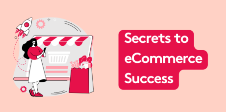 Illustration of a woman with a smartphone near a shopping cart and gifts with text 'Secrets to eCommerce Success'.
