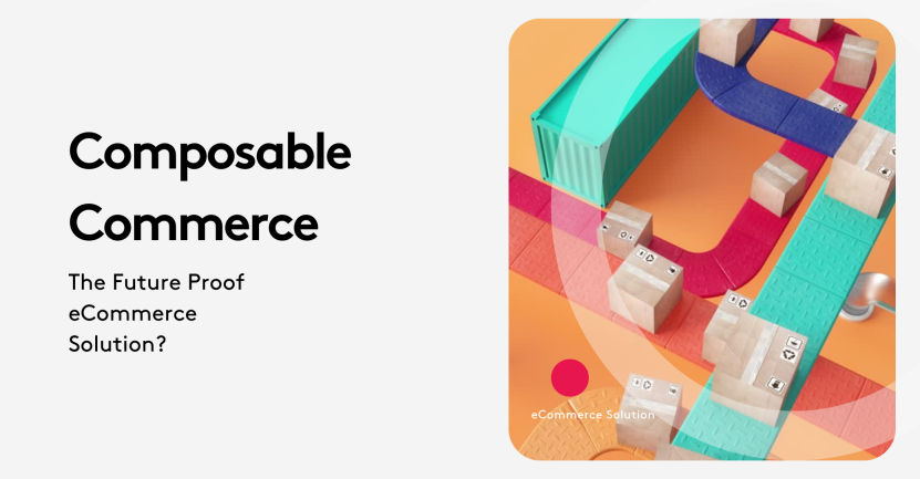 Composable commerce concept with colorful blocks and text about future ecommerce solutions.