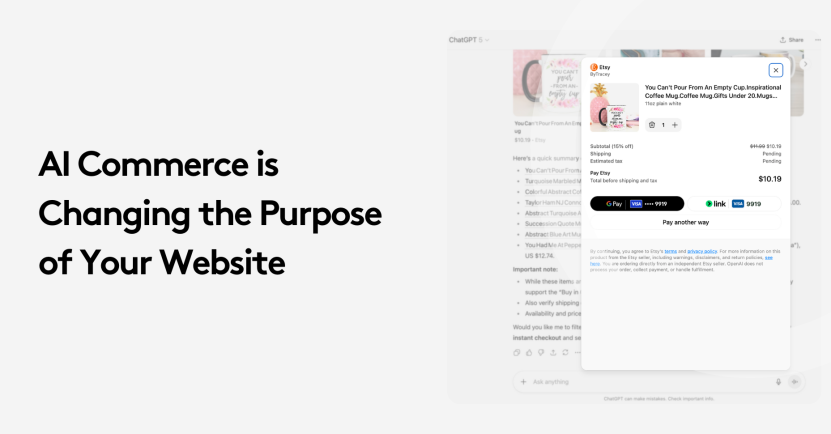 AI Commerce is Changing the Purpose of Your Website