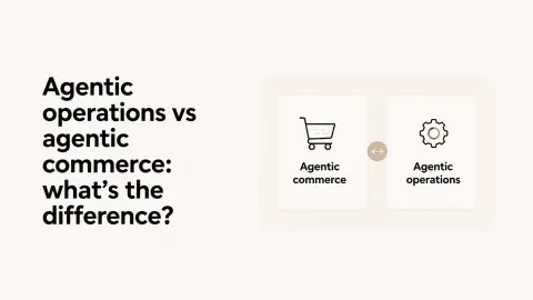 Comparison between agentic operations and agentic commerce with icons.