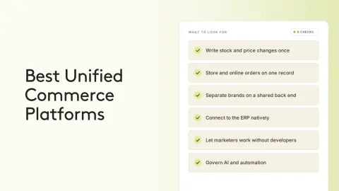 7 Best Unified Commerce Platforms for Retailers