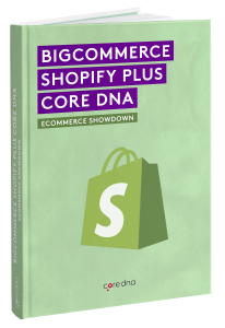 eCommerce Comparison, Shopify vs Core dna