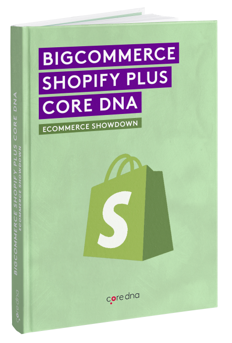 Book cover titled BigCommerce Shopify Plus Core DNA Ecommerce Showdown