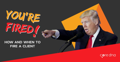 Man pointing with text 'You're Fired' and 'How and When to Fire a Client'