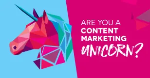 Geometric unicorn illustration with text asking if you're a content marketing unicorn on a blue and pink background.