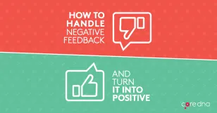 Two sections showing how to handle negative feedback and turn it into positive.
