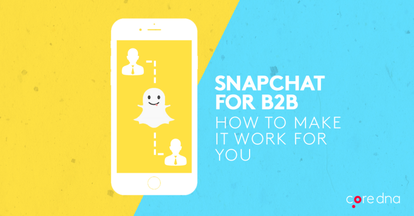 Snapchat for B2B marketing guide with smartphone and logo on yellow and blue background.