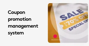Coupon promotion management system with sale up to 70% off sign.