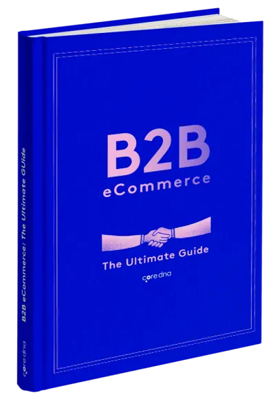 B2B eCommerce The Ultimate Guide book cover in blue with handshake graphic.