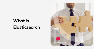 Person in shirt and tie holding large wooden puzzle pieces with text 'What is Elasticsearch'.