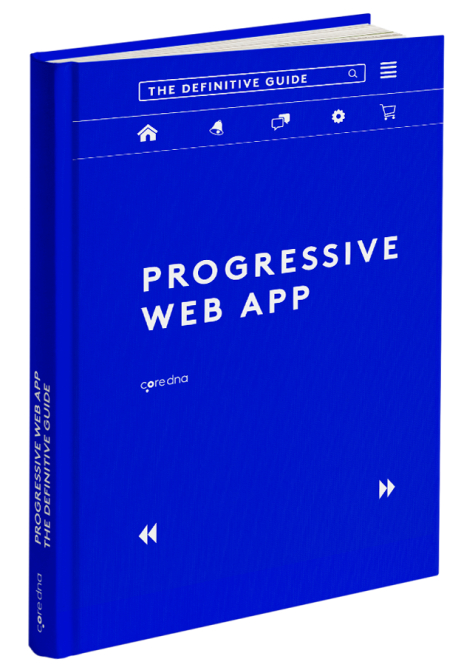 Blue book cover titled 'Progressive Web App: The Definitive Guide' by coredna.